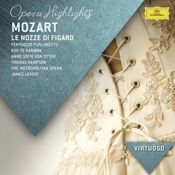 Mozart: Le Nozze di Figaro, K. 492 - Highlights