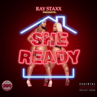 She Ready - Single - Ray Staxx