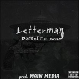 Letterman (feat. KAYAM) Dunneit
