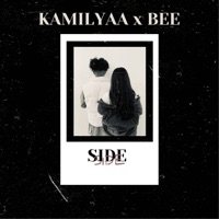 Side (feat. Bee) - Single - Kamilyaa