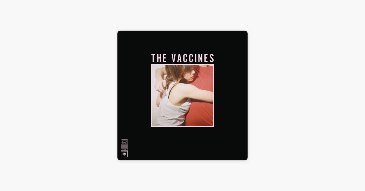 ‎post Break Up Sex Song By The Vaccines Apple Music 