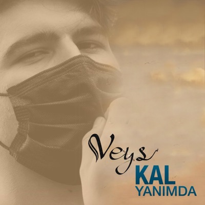 Veys - Kal Yanımda