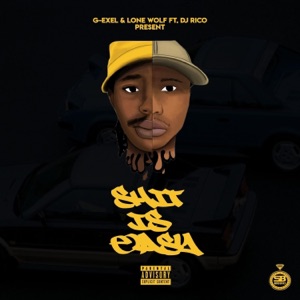 Shit is easy (feat. Lone Wolf & Dj Rico) - Single