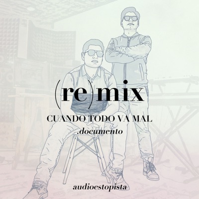 Cuando Todo Va Mal (Remix) - Single