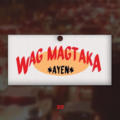 Wag Magtaka - Single