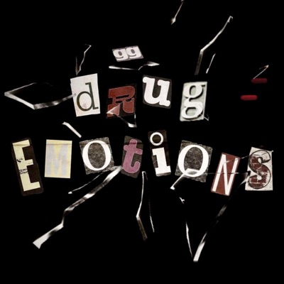 Drug Emotions - Single