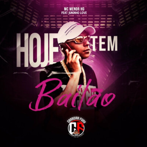Hoje Tem Bailão (feat. Juninho Love)