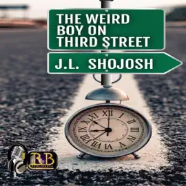 The Weird Boy on Third Street: A Short Story (Unabridged)