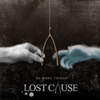 So Many Things - Single - Lost Cause