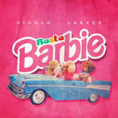 Rasta Barbie - Gigolo Y La Exce