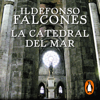 La catedral del mar (edición conmemorativa 10º aniversario) - Ildefonso Falcones
