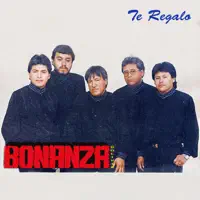 Te Regalo — Bonanza