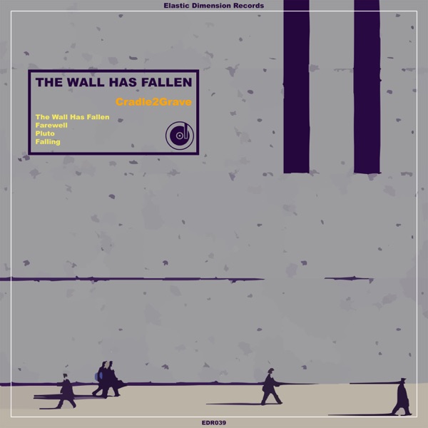 The Wall Has Fallen - EP