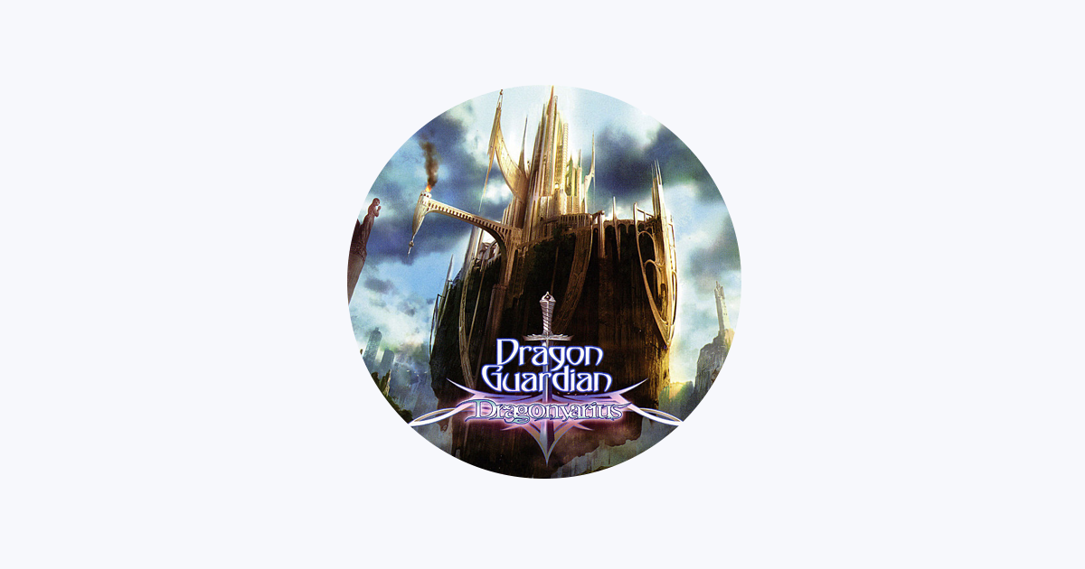 Dragon Guardian - Apple Music