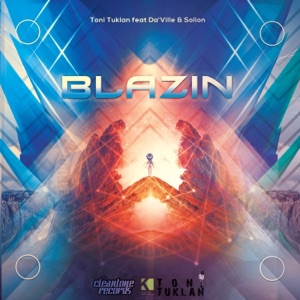 Blazin (feat. Da'Ville & Solion) [Remixes] - EP