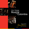 Un Viaje Musical por Colombia - Orquesta Sinfónica Nacional de Colombia