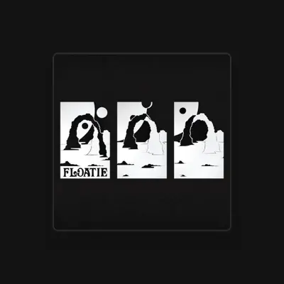 Listen to Floatie, watch music videos, read bio, see tour dates & more!