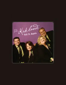 Escucha a The Kirklands, mira vídeos musicales, lee la biografía, consulta fechas de giras y mucho más.