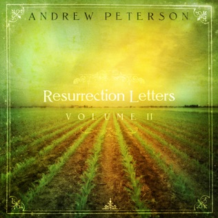 Andrew Peterson The Good Confession