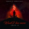 Want 2 Live More - Single