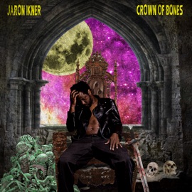 Crown of Bones Jaron Ikner