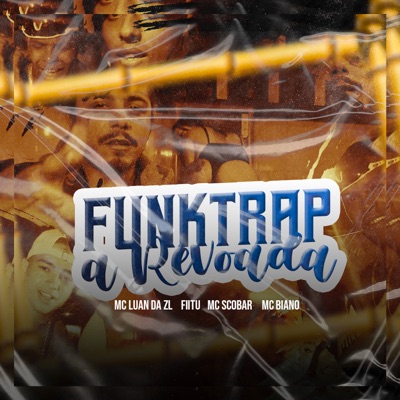 Funktrap - A Revoada - Single