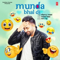Munda Bhal Di - Single - Sharry Maan & Mista Baaz