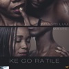 Ke Go Ratile - Single