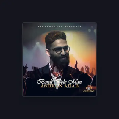 Listen to Ashkan Arab, watch music videos, read bio, see tour dates & more!