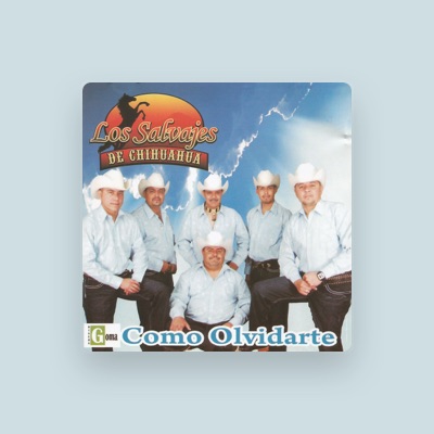 Listen to Los Salvajes De Chihuahua, watch music videos, read bio, see tour dates & more!