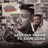 Sadeyan Paran to Sikhi Udna by Sardool Sikandar