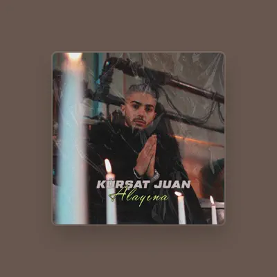 Listen to Kürşat Juan, watch music videos, read bio, see tour dates & more!