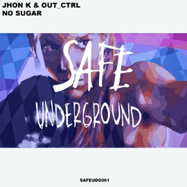 No Sugar Jhon K & Out_Ctrl