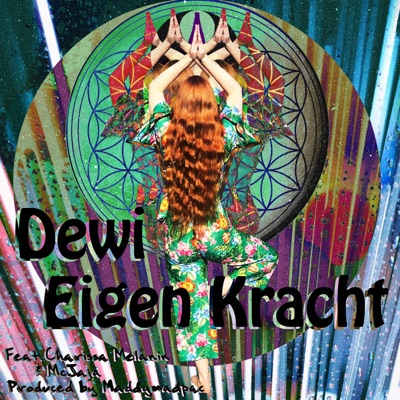 Dewi - Eigen Kracht (feat. Maddymadpac)