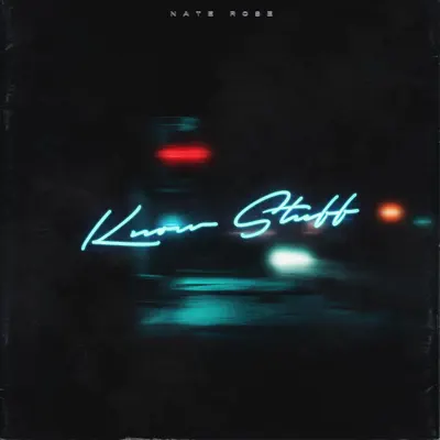 Listen to Know Stuff - Single by Nate Rose