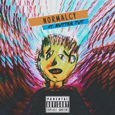 NORMALCY (feat. Nutter Tut) - Single