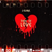 Type of Love - Single - J-Clark
