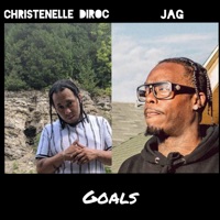 Goals - Single - Christenelle Diroc & JAG