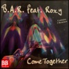 Come Together (Club edit) [feat. Roxy] cover art