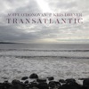 Transatlantic - Single