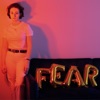 Fear - Single