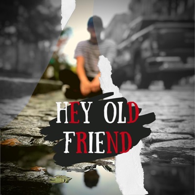 Hey Old Friend - Single