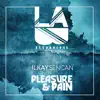 Stream & download Pleasure & Pain - Single