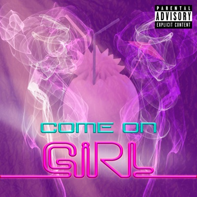 Come On Girl - Single