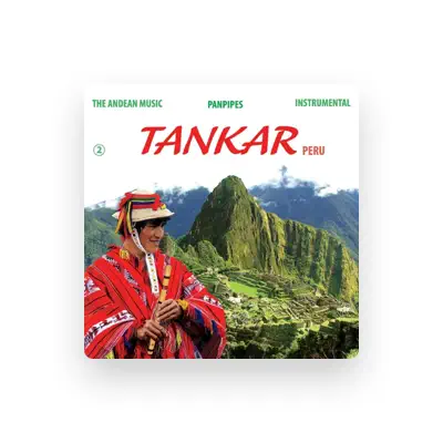 Listen to Tankar Perú, watch music videos, read bio, see tour dates & more!