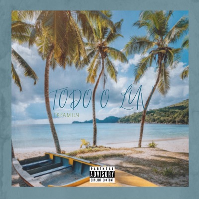Todo o Luv (feat. TK Family) - Single