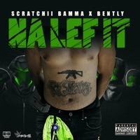 Na Lef It (feat. Bently) - Single - Scratchii Bamma