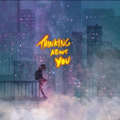 Thinking About You (feat. Shahiru) - Single