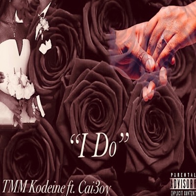 I Do (feat. Cai3oy) - Single
