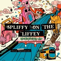 Spliffy on the Liffey - EP - Triz Nathaniel